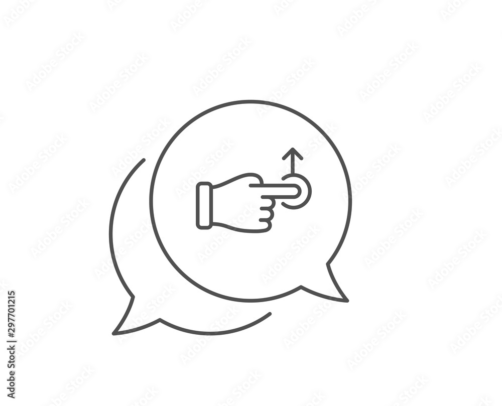 Poster drag drop gesture line icon. chat bubble design. slide arrow sign. swipe action symbol. outline conc