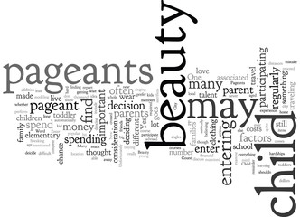 Beauty Pageants Should You Enter Your Child In One