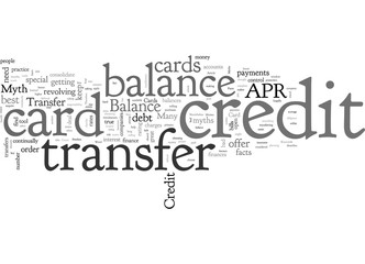Balance Transfer Credit Card Facts and Myths