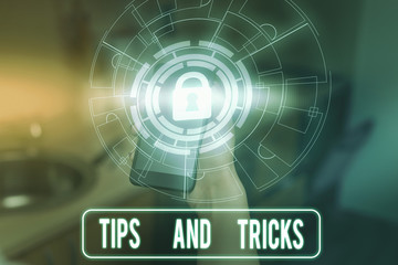 Text sign showing Tips And Tricks. Business photo showcasing means piece advice maybe suggestion...