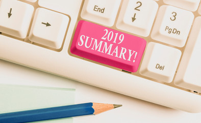 Text sign showing 2019 Summary. Business photo text summarizing past year events main actions or...