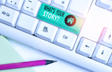Handwriting text writing What S Your Story Question. Conceptual photo asking demonstrating about...