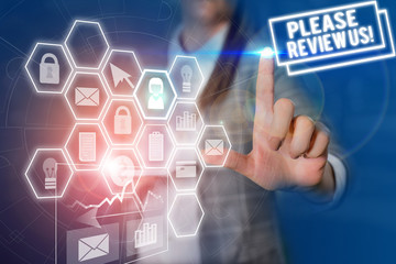 Conceptual hand writing showing Please Review Us. Concept meaning situation or system is formal examination by showing authority Woman wear formal work suit present using smart latest device