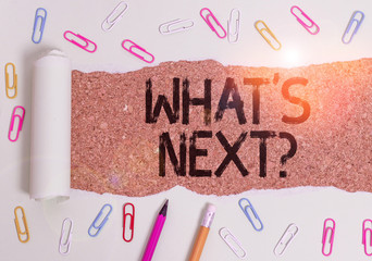 Text sign showing What S Next Question. Business photo showcasing asking demonstrating about his...