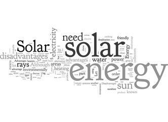 Advantages and Disadvantages of Solar Energy