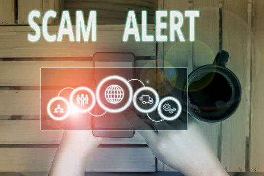 Text sign showing Scam Alert. Business photo showcasing unsolicited email that claims the prospect of a bargain Picture photo system network scheme modern technology smart device