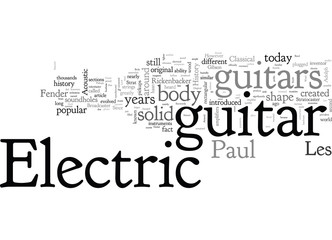 A Look At The History Of The Electric Guitar
