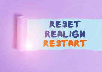 Handwriting text Reset Realign Restart. Conceptual photo Life audit will help you put things in...