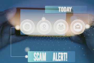 Conceptual hand writing showing Scam Alert. Concept meaning fraudulently obtain money from victim...