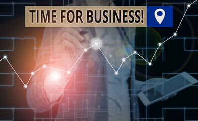 Handwriting text writing Time For Business. Conceptual photo fulfil transactions within period...