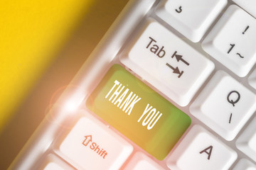Text sign showing Thank You. Business photo showcasing a polite expression used when acknowledging...