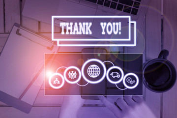Conceptual hand writing showing Thank You. Concept meaning polite expression used when acknowledging gift service compliment Picture photo network scheme with modern smart device