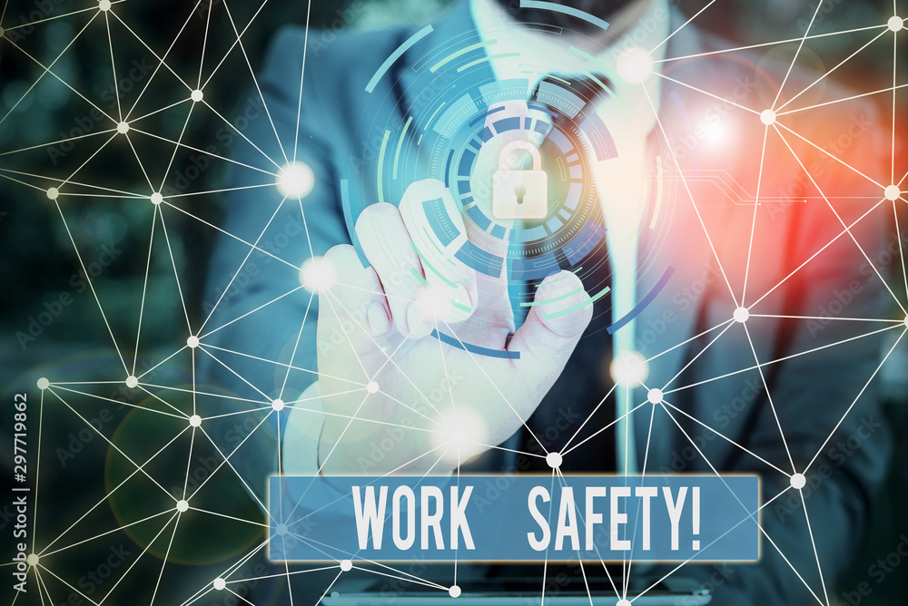 Poster writing note showing work safety. business concept for policies and procedures in place to ensure he