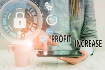 Conceptual hand writing showing Profit Increase. Concept meaning the growth in the amount of...