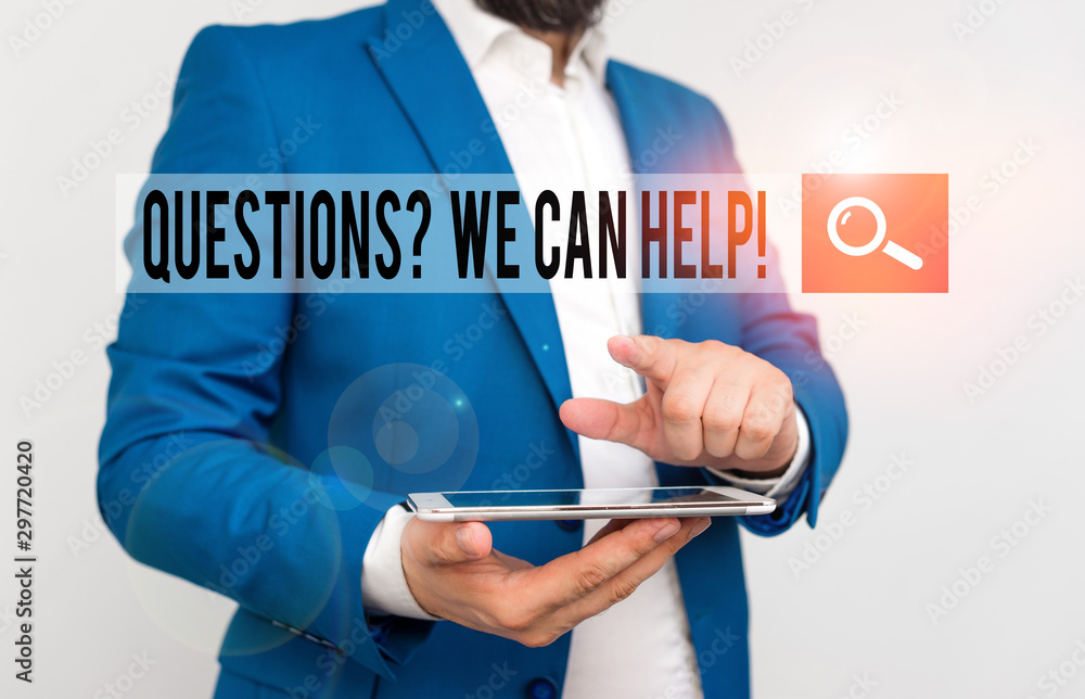 Poster text sign showing questionsquestion we can help. business photo text offering help to those who want