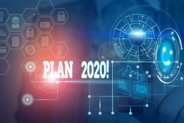 Handwriting text writing Plan 2020. Conceptual photo detailed proposal doing achieving something next year Picture photo system network scheme modern technology smart device