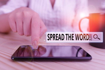Conceptual hand writing showing Spread The Word. Concept meaning share the information or news...