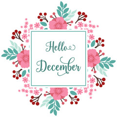 Graphic pink flower frame, for banner hello december. Vector