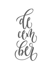 December lettering typography. Modern winter calligraphy. illustration on isolated background. illustration. Lettering for calendar or poster, invitation, greeting card or t-shirt.