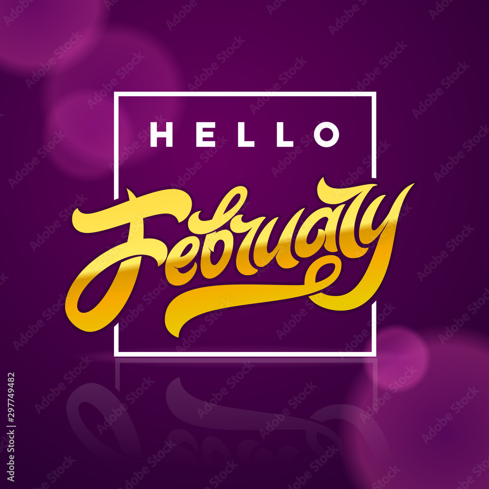Wall mural Gold letters Hello February with rectangle frame on violet background. for banners, calendars, posters, icons, labels. Modern brush calligraphy. illustration. Gold logo on abstract background. - Wall murals