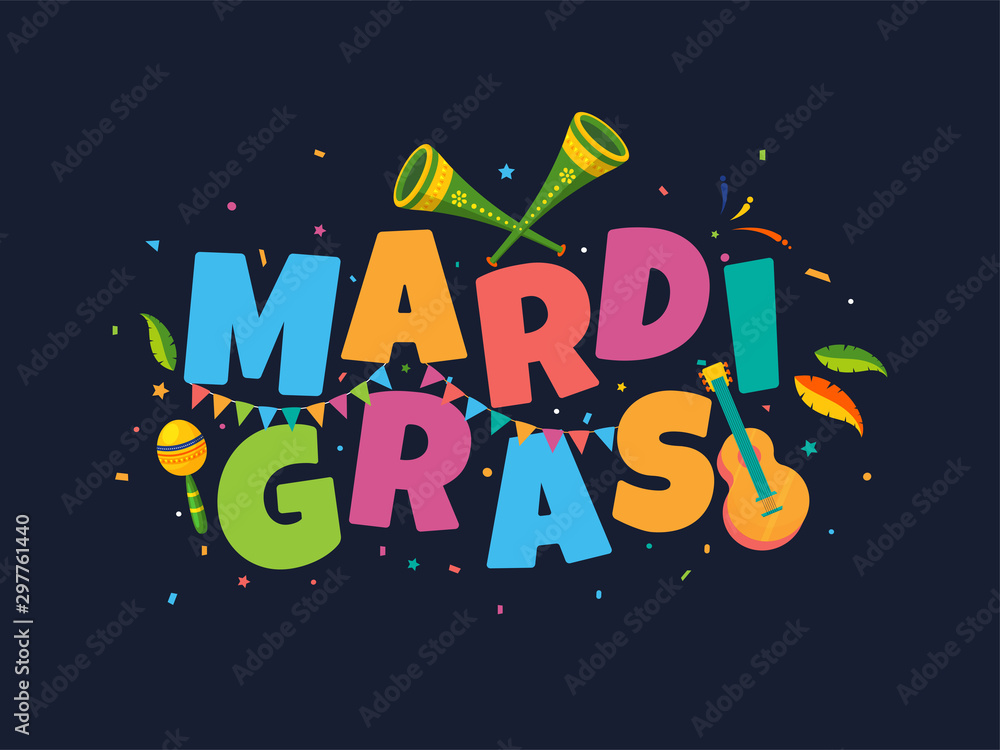 Canvas Prints Colorful text of Mardi Gras with music instruments and confetti decorated on blue background. Can be used as banner or poster design.