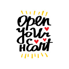 Open your heart. Modern cute brush calligraphy. Handwritten ink lettering. Hand drawn design elements.