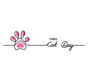 Cat cute vector paw. Happy Cat Day background, banner, signboard. One continuous line drawing contour, outline with lettering Cat Day. © alstanova@gmail.com