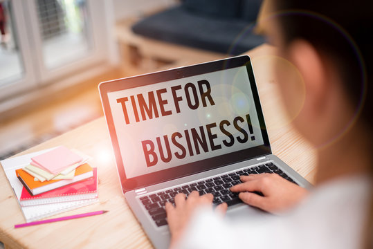Text sign showing Time For Business. Business photo showcasing fulfil transactions within period promised to client woman laptop computer office supplies technological devices inside home