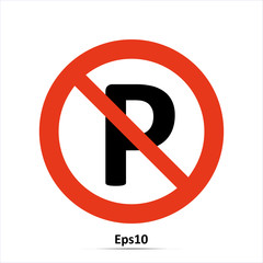 No parking sign. Vector Illustration. Red prohibition sign. Stop symbol.