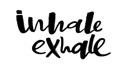 vector illustrasion text - Inhale Exhale for publishing, stationary, postcard, clothing printing, home decoration