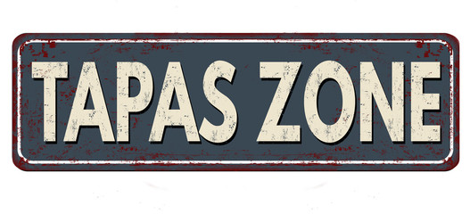 Fototapeta premium Tapas zone vintage rusty metal sign