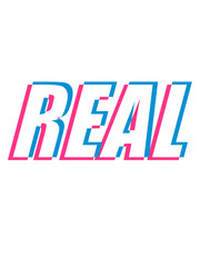 motto echt 3d authentisch roter balken stay real ehrlich bleiben design cool natürlich charakter gut spruch philosophie leben aufrichtig