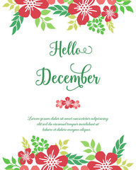 Lettering element of hello december, with pattern of red flower frame vintage. Vector