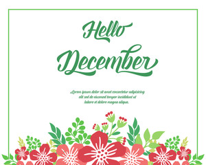 Greeting card hello december, pattern of red floral frame beautiful. Vector