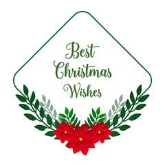 Design banner of best christmas wishes, with style of abstract red flower frame. Vector