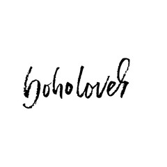 Boholover style. Dry brush lettering. Vector illustration.