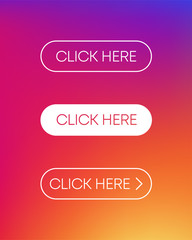 Set with three button click here of different design on gradient background. Vector illustration.