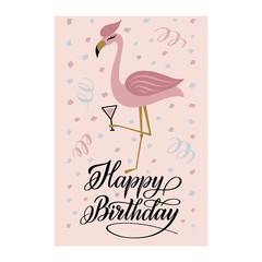 Pretty pink flamingo with cocktail glass. Happy Birthday greeting card. Cute female illustration.