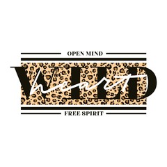 Open mind wild heart free spirit creative card vector illustration. Fashion motivational print with leopard texture and lettering on white background for female t-shirt design © mitoria