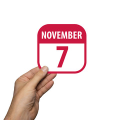 november 7th. Day 7 of month,hand hold simple calendar icon with date on white background. Planning. Time management. Set of calendar icons for web design. autumn month, day of the year concept