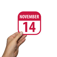 november 14th. Day 14 of month,hand hold simple calendar icon with date on white background. Planning. Time management. Set of calendar icons for web design. autumn month, day of the year concept
