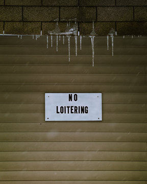 No Loitering Sign