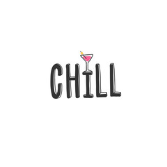 Chill. Sticker for social media content. Vector hand drawn illustration design. 