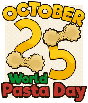 Number Date Decorated with Delicious Farfallines for World Pasta Day, Vector Illustration