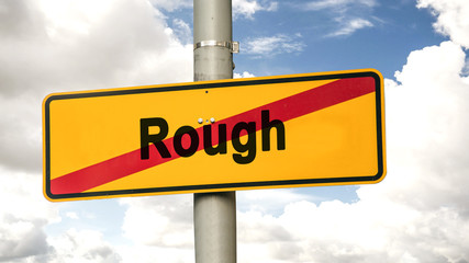 Street Sign Gentle versus Rough