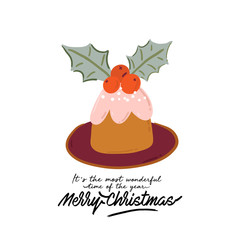 Tasty holiday bakery sweets in cartoon style. Hand drawn cute Merry Christmas illustration with new year typography wish. Vector isolated. Cozy winter mood. Hygge