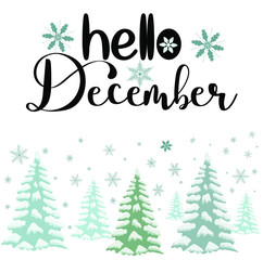 Hello December month with snowflakes on the trees. Decoration snowflakes. Illustration month december