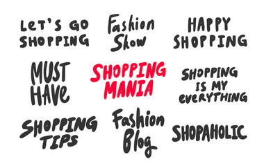 Obraz premium Shopping, mania, tips, fashion, blog, shopaholic, must, have, happy. Vector hand drawn sticker collection set illustration with cartoon lettering. 