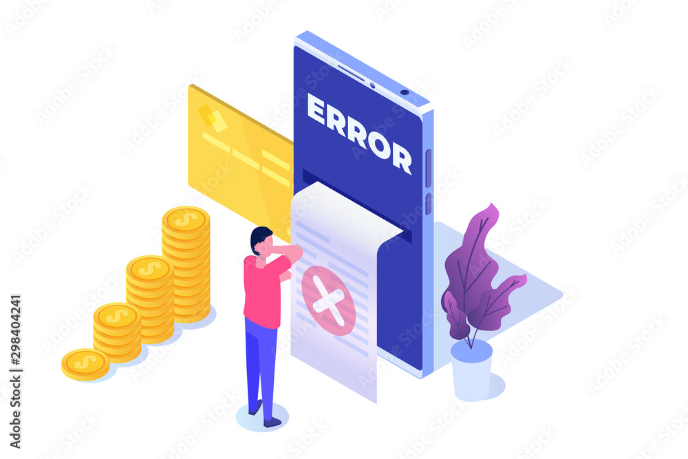 Poster payment error info message isometric concept. customer cross marks failure. vector illustration.
