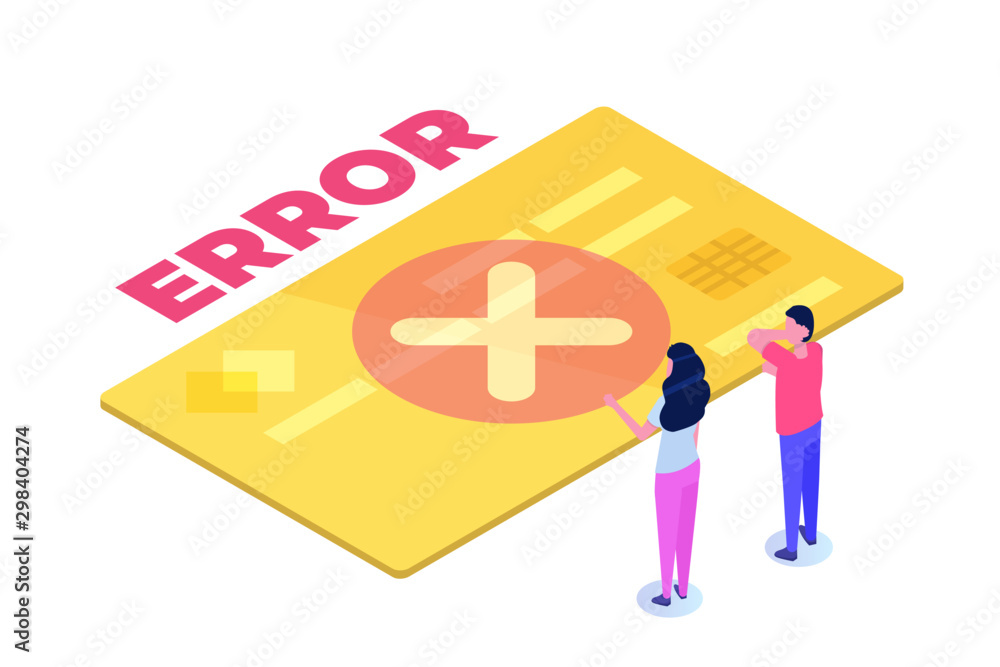 Aufkleber payment error info message isometric concept. customer cross marks failure. vector illustration.